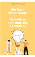 Ein Buch Voller Ideen? Schreib Es Rein Und Lass Es Stehen !: A5 Notizbuch KALENDER GEWINNE - ERFOLGSJOURNAL - MONATE - TAGEBUCH - KALENDER - MOTIVATION - KLARHEIT - ZIELE - ERREICHEN - BERUFLICH - TERMIN