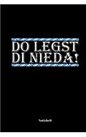 Do Legst Di Nieda Notizheft