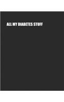 All My Diabetes Stuff
