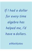 If I Had A Dollar For Every Time