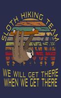 Sloth Hiking Team We Will Get There When We Get There