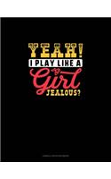Yeah I Play Like A Girl Jealous: Cornell Notes Notebook(1209 Cornell Notes Notebook)
