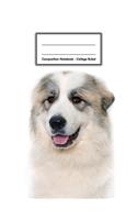 Composition Notebook - College Ruled: Great Pyrenees - 109 pages 8.5"x11" - White Blank Lined Exercise Book - Engineering Paper - Gift For Kids Teenager Adult Teacher Student - Journal -