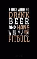 I Just Want To Drink Beer & Hang With My Pitbull: Menu Planner