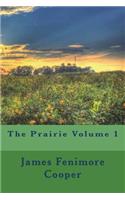 The Prairie Volume 1