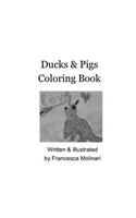 Ducks & Pigs Coloring Book