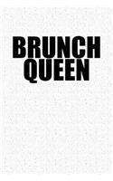 Brunch Queen