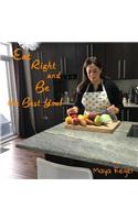 Eat Right and Be the Best You!