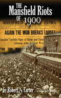 Mansfield Riots of 1900