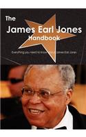 The James Earl Jones Handbook - Everything You Need to Know about James Earl Jones: (English)