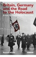 Britain, Germany and the Road to the Holocaust