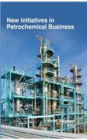 New Intiatives in Petrochemical Business