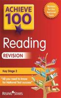 Achieve 100 Reading Revision: (Achieve Key Stage 2 SATs Revision)