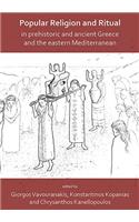 Popular Religion and Ritual in Prehistoric and Ancient Greece and the Eastern Mediterranean