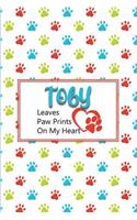 Toby Leaves Paw Prints on My Heart: Personalized Journal for Dog Lovers with Pet's Name on Cover