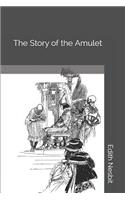 The Story of the Amulet