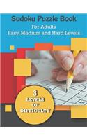 Sudoku Puzzle Book for Adults Easy, Medium and Hard Levels: A Bargain Bonanza for Sudoku Lovers