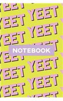 Notebook: Yeet Pink Black Typography Meme Pattern