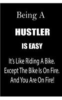 Being a Hustler Is Easy