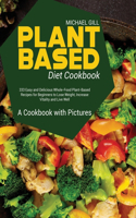 Plant Based Diet Cookbook