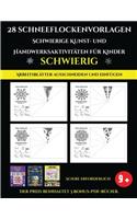 Arbeitsblätter ausschneiden und einfügen 28 Schneeflockenvorlagen - Schwierige Kunst- und Handwerksaktivitäten für Kinder