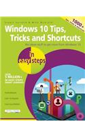 Windows 10 Tips, Tricks and Shortcuts in Easy Steps