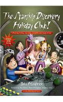 The Starship Discovery Holiday Club!