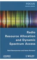 Radio Resource Allocation and Dynamic Spectrum Access