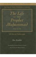 The Life of the Prophet Muhammad: v. 4 Al-Siraay al-Nabawiyya