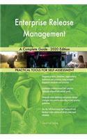 Enterprise Release Management A Complete Guide - 2020 Edition