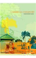 Caribbean Chemistry Tales From St Kitts