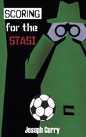 Scoring for the Stasi