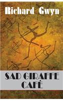 Sad Giraffe Cafe