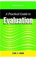 A Practical Guide to Evaluation