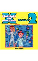 Multiply with Moose and Melve