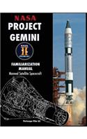 NASA Project Gemini Familiarization Manual Manned Satellite Spacecraft