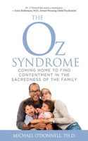 Oz Syndrome