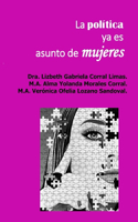 Política Ya Es Asunto de Mujeres