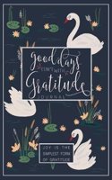 Good Days Start with Gratitude