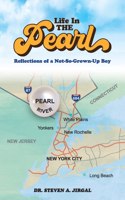 Life in the Pearl