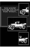 You Know You're an Old Fart When...
