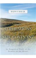 The Stipulations of the New Covenant