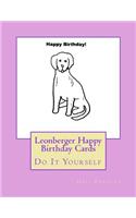 Leonberger Happy Birthday Cards: Do It Yourself