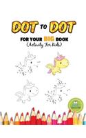 Dot To Dot For Your Big Book (Activity For Kids)