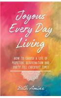 Joyous Every Day Living