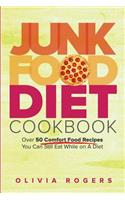 Junk Food Diet Cookbook