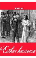 Esther Heureuse: (La Comédie Humaine)