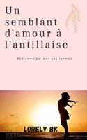 semblant d'amour à l'antillaise