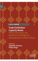 Trade Facilitation Capacity Needs