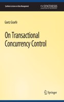 On Transactional Concurrency Control